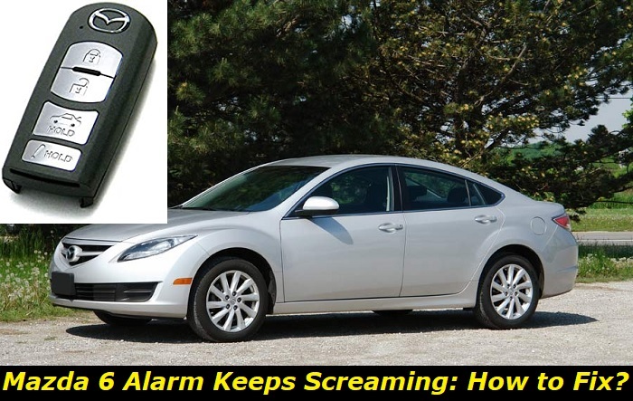 mazda 6 alarm keeps going off